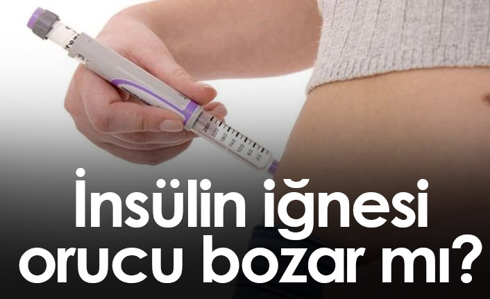 İnsülin iğnesi orucu bozar mı?