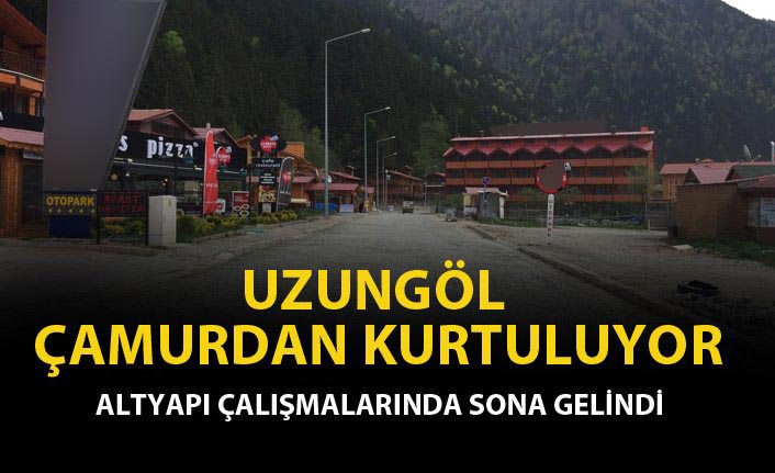 Uzungöl çamurdan kurtuluyor