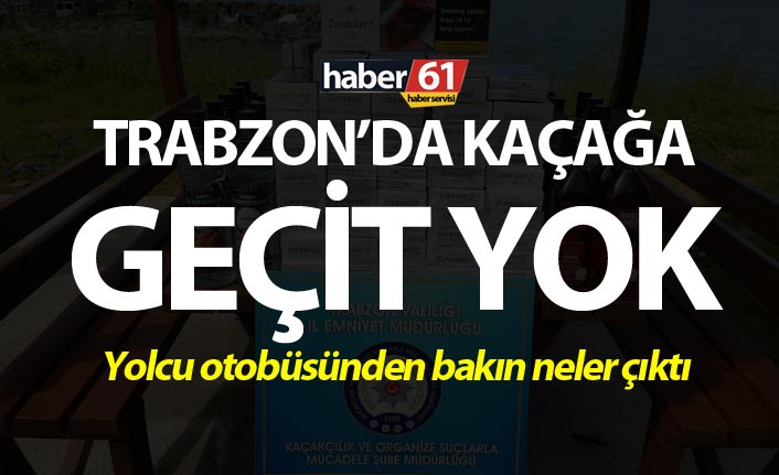 Trabzon’da kaçağa geçit yok – Yolcu otobüsünden bakın neler çıktı