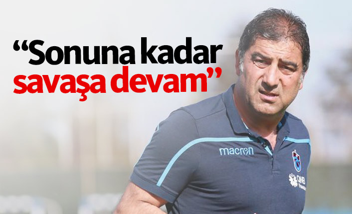 Karaman: Savaşmaya devam