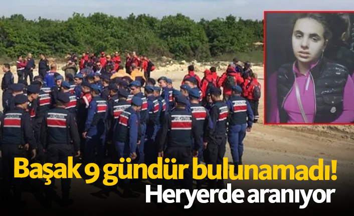 Başak Saral 9 gündür bulunamadı
