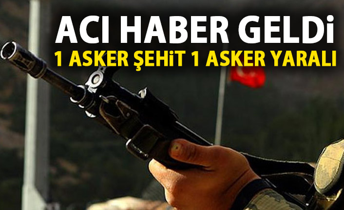 Acı haber geldi! Bir asker şehit! 10 Mayıs 2019