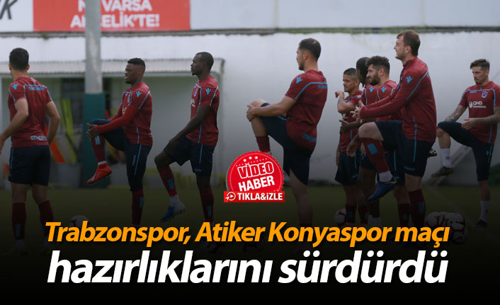 Trabzonspor, Konyaspor Maçı Öncesi Taktik Çalışmalarını Sürdürdü
