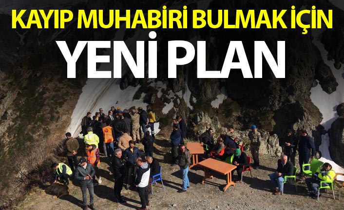 Kayıp muhabiri bulmak için yeni plan