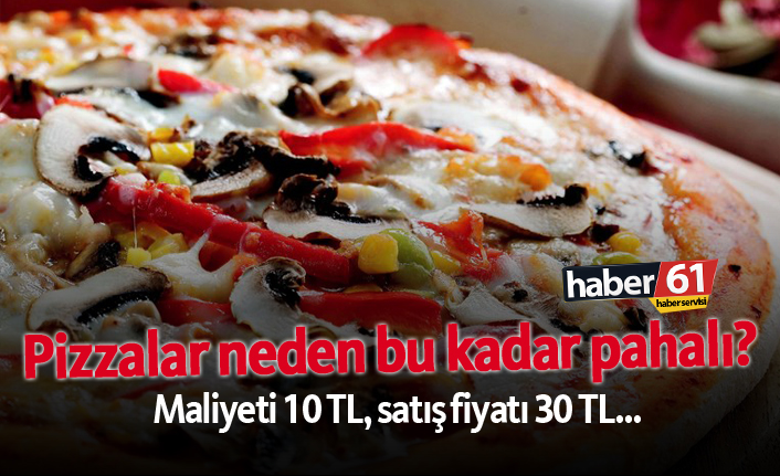 Pizzalar neden bu kadar pahalı?