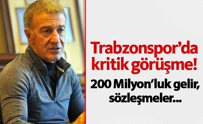 Trabzonspor'da önemli görüşme: 200 Milyonluk gelir