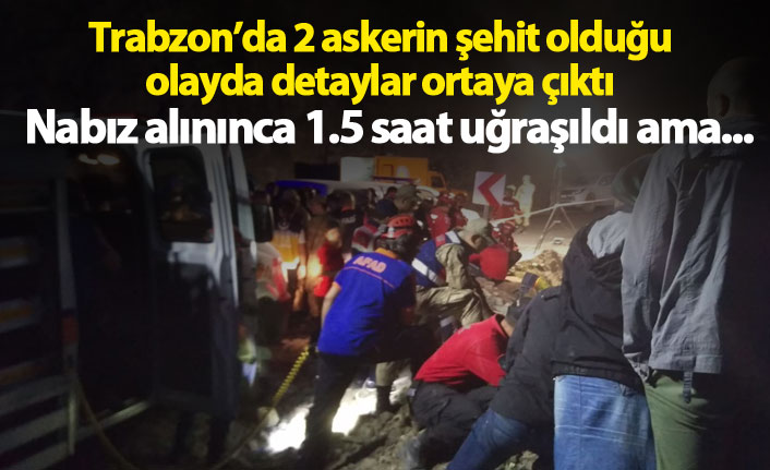 Trabzon'da 2 şehitin olduğu olayda detaylar ortaya çıktı