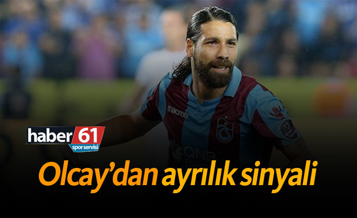Olcay'dan ayrılık sinyali