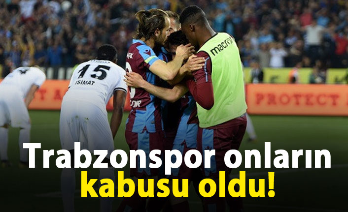 Trabzonspor onların kabusu oldu