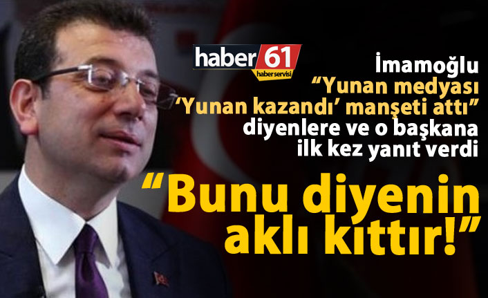 Ekrem İmamoğlu: Bunu diyenin aklı kıttır!