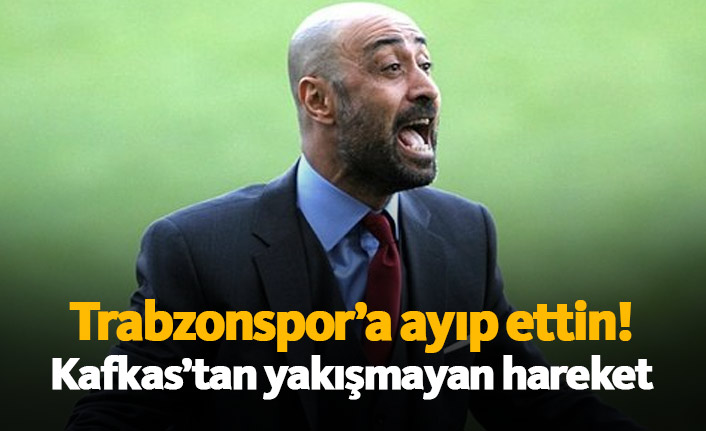 Tolunay Kafkas'a yakışmadı!