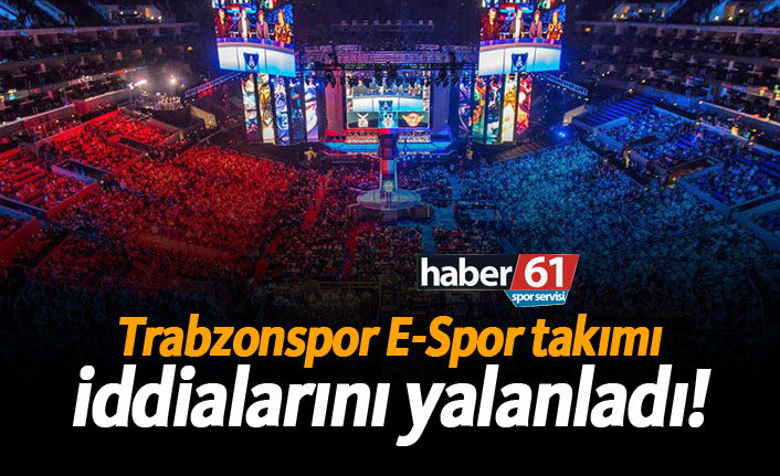 Trabzonspor E-Spor takımı iddialarını yalanladı!