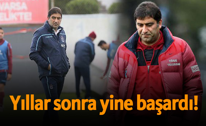 Yıllar sonra yine başardı!