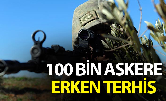 100 bin askere erken terhis