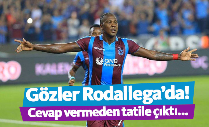 Trabzonspor'da gözler Rodallega'da