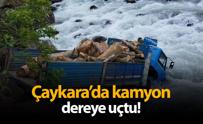 Çaykara'da kamyon dereye uçtu!