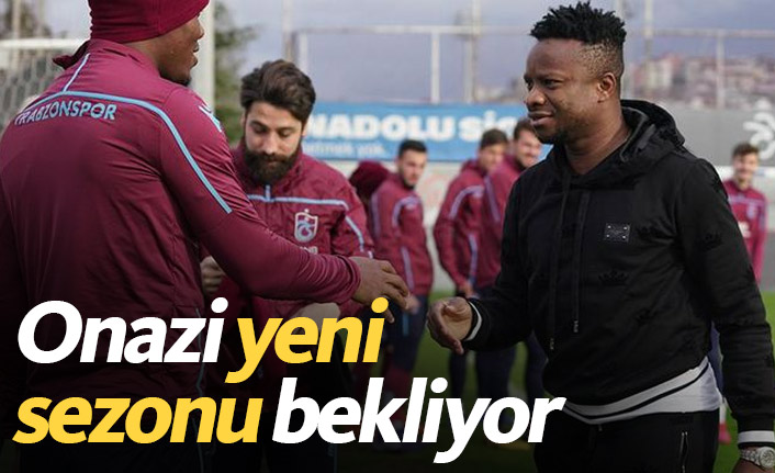 Onazi yeni sezonu bekliyor
