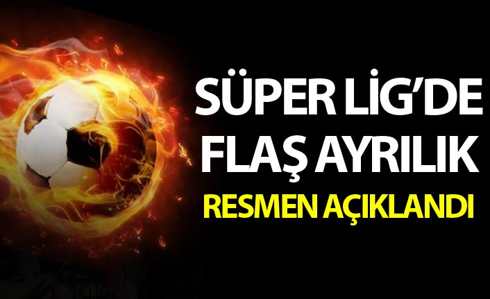 Süper Lig ekibinde flaş ayrılık ve imza