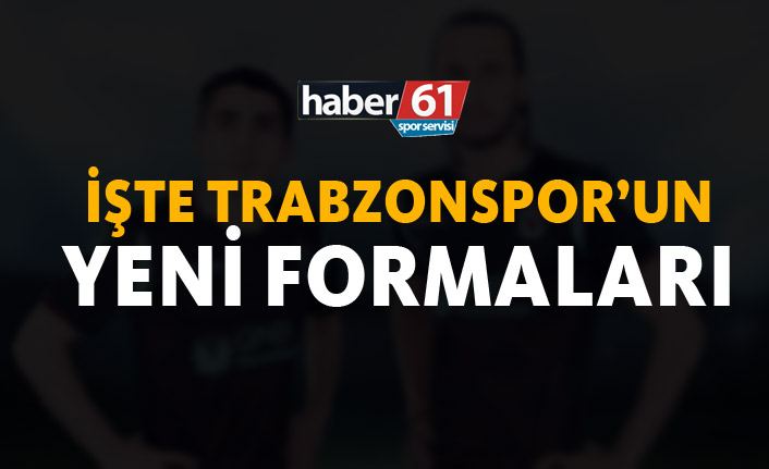 İşte Trabzonspor'un yeni formaları!