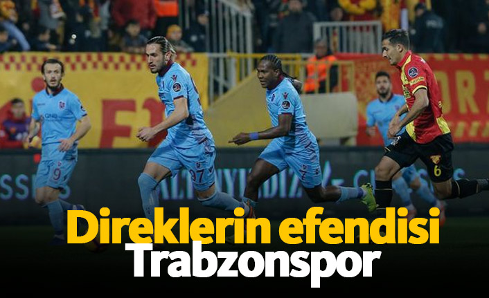 Direklerin efendisi Trabzonspor