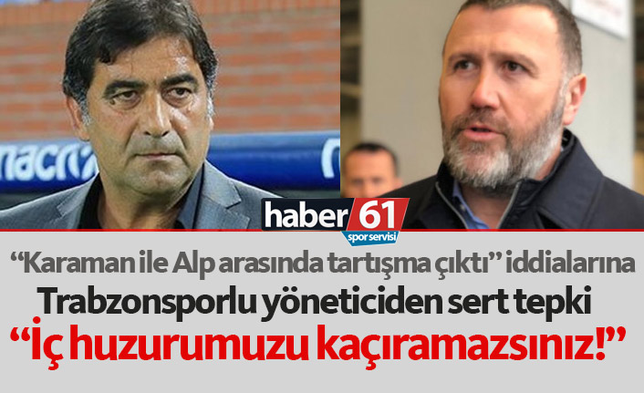 Trabzonspor'dan o iddiaya sert tepki: İç huzurumuzu kaçıramazsınız!