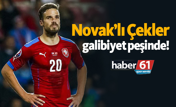 Novak'lı Çekler, galibiyet arıyor!