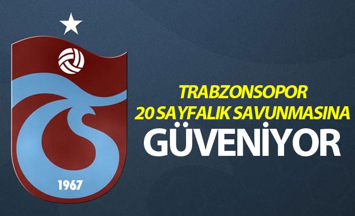 Trabzonspor'dan 20 sayfalık savunma