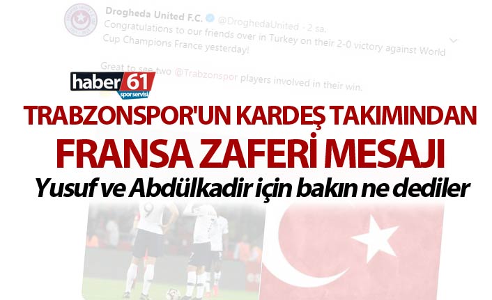 Trabzonspor'un kardeş takımından Fransa zaferi mesajı