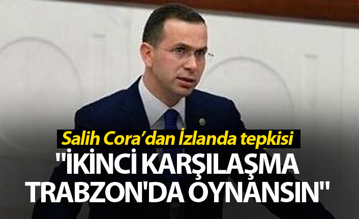 Salih Cora'dan İzlanda tepkisi - "İkinci karşılaşma Trabzon'da oynansın"