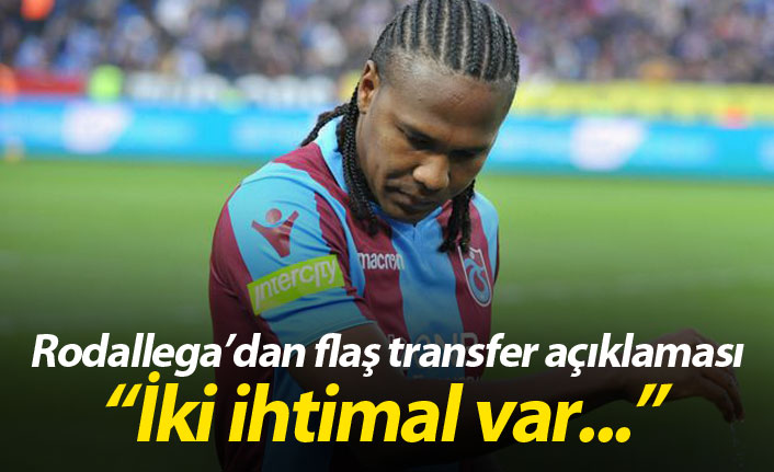 Rodallega Trabzonspor’daki Geleceği İçin İki Seçenek Üzerinde Duruyor