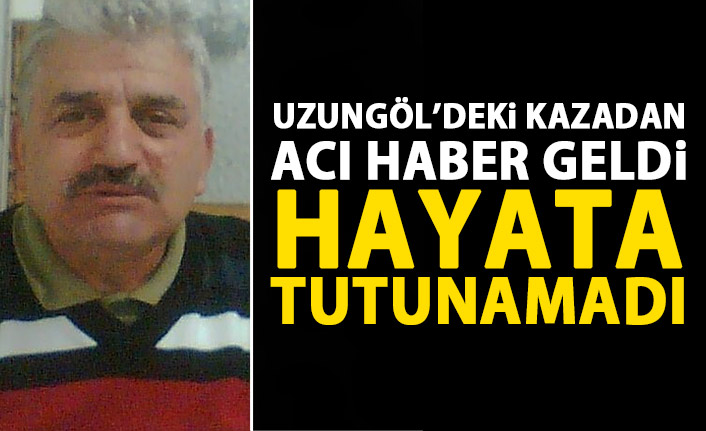 Uzungöl'deki kazadan acı haber!
