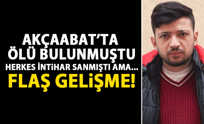 Akçaabat'ta bulunan ceset olayında yeni gelişme!