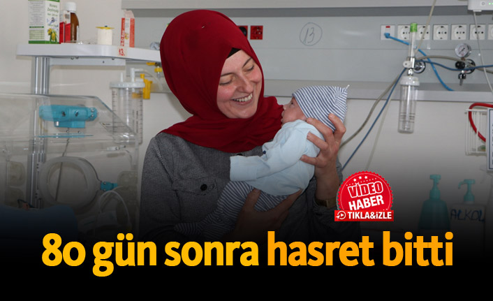 80 gün sonra hasret bitti