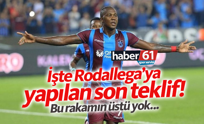 İşte Rodallega'ya verilen son teklif