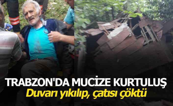 Trabzon'da mucize kurtuluş: Duvarı yıkılıp, çatısı çöktü
