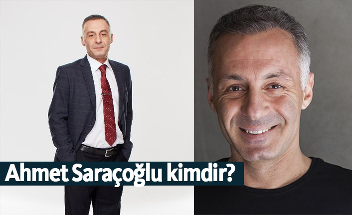 Ahmet Saraçoğlu kimdir, nerelidir, kaç yaşındadır?