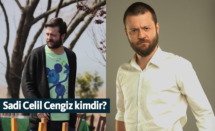 Sadi Celil Cengiz kimdir, nerelidir, kaç yaşındadır?