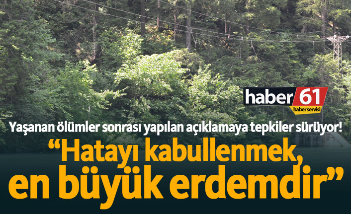 Uzungöl'de yaşanan ölümler sonrası yapılan açıklamaya tepkiler sürüyor!