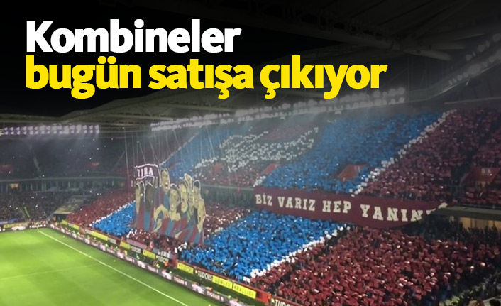 Trabzonspor'da kombineler bugün satışta