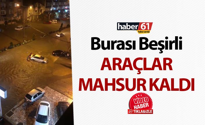 Burası Beşirli - Araçlar mahsur kaldı