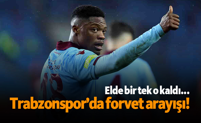 Trabzonspor'un forvet arayışı!