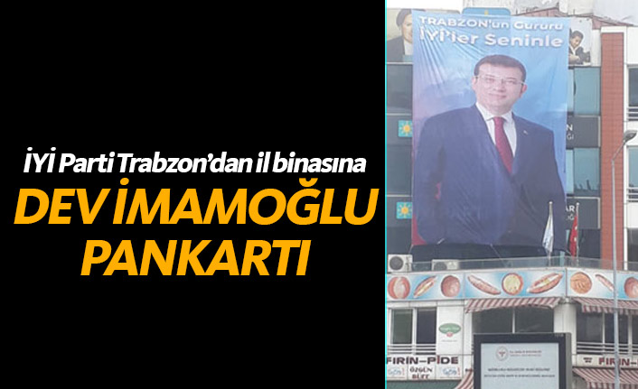 Trabzon'da İYİ Parti İmamoğlu'nu böyle kutladı
