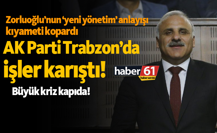 AK Parti Trabzon'da işler karıştı! Büyük kriz kapıda!