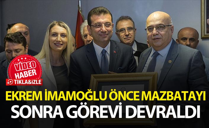Ekrem İmamoğlu önce mazbatayı aldı sonra görevi