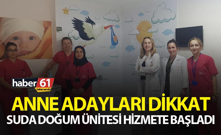 Trabzon'da suda doğum ünitesi hizmete başladı - Suda doğum nedir?