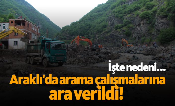 Araklı'da arama çalışmalarına ara verildi! İşte nedeni...