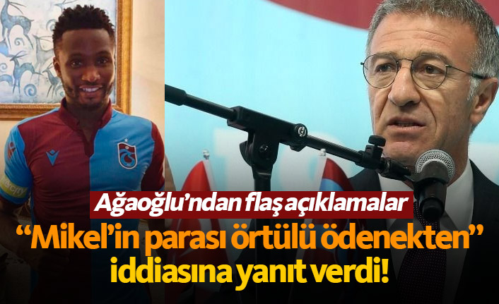 Ağaoğlu'ndan flaş Obi Mikel açıklaması