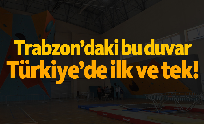 Trabzon’daki bu duvar Türkiye’de ilk ve tek!