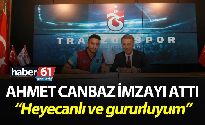 Trabzonspor Ahmet Canbaz ile sözleşme imzaladı