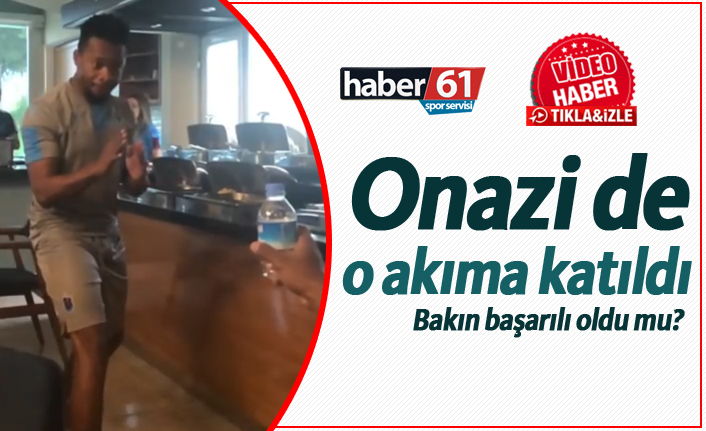 Onazi de o akıma katıldı! Bottle Cap Challenge nedir?